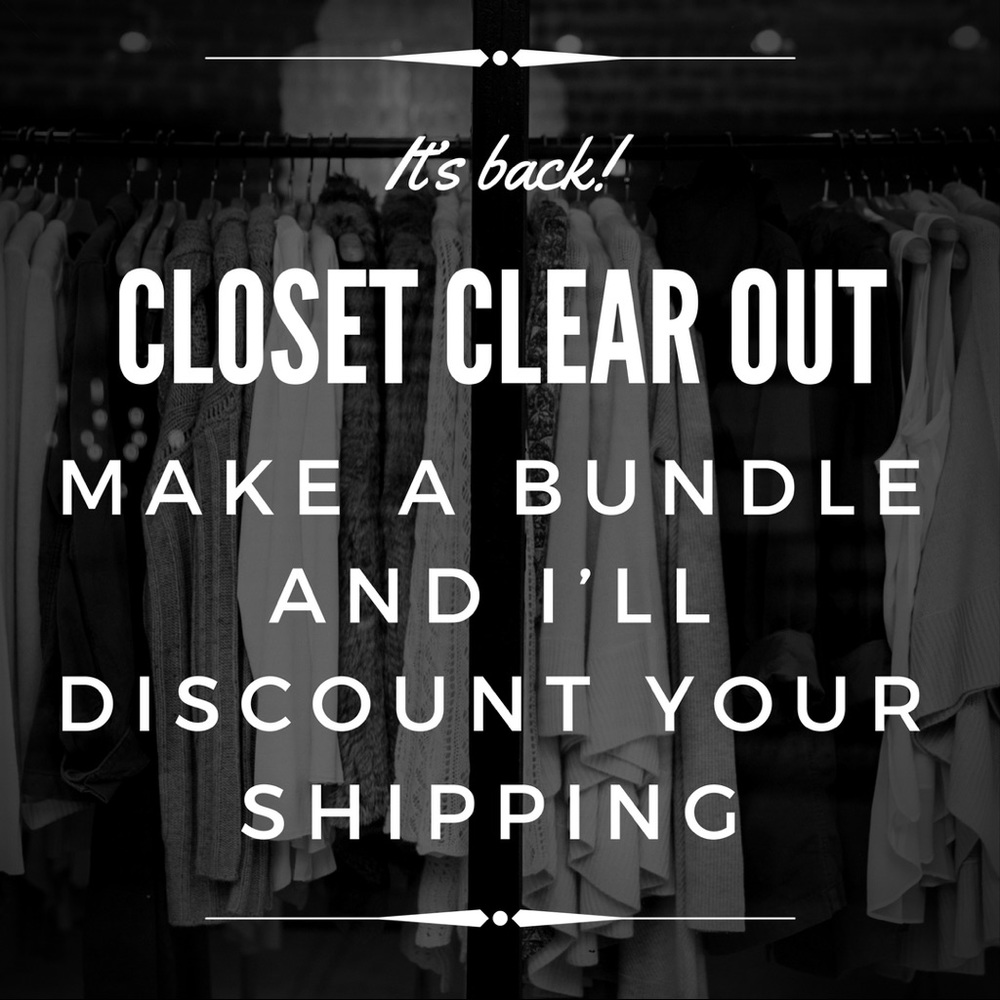 🎉CLOSET CLEAR OUT🎉